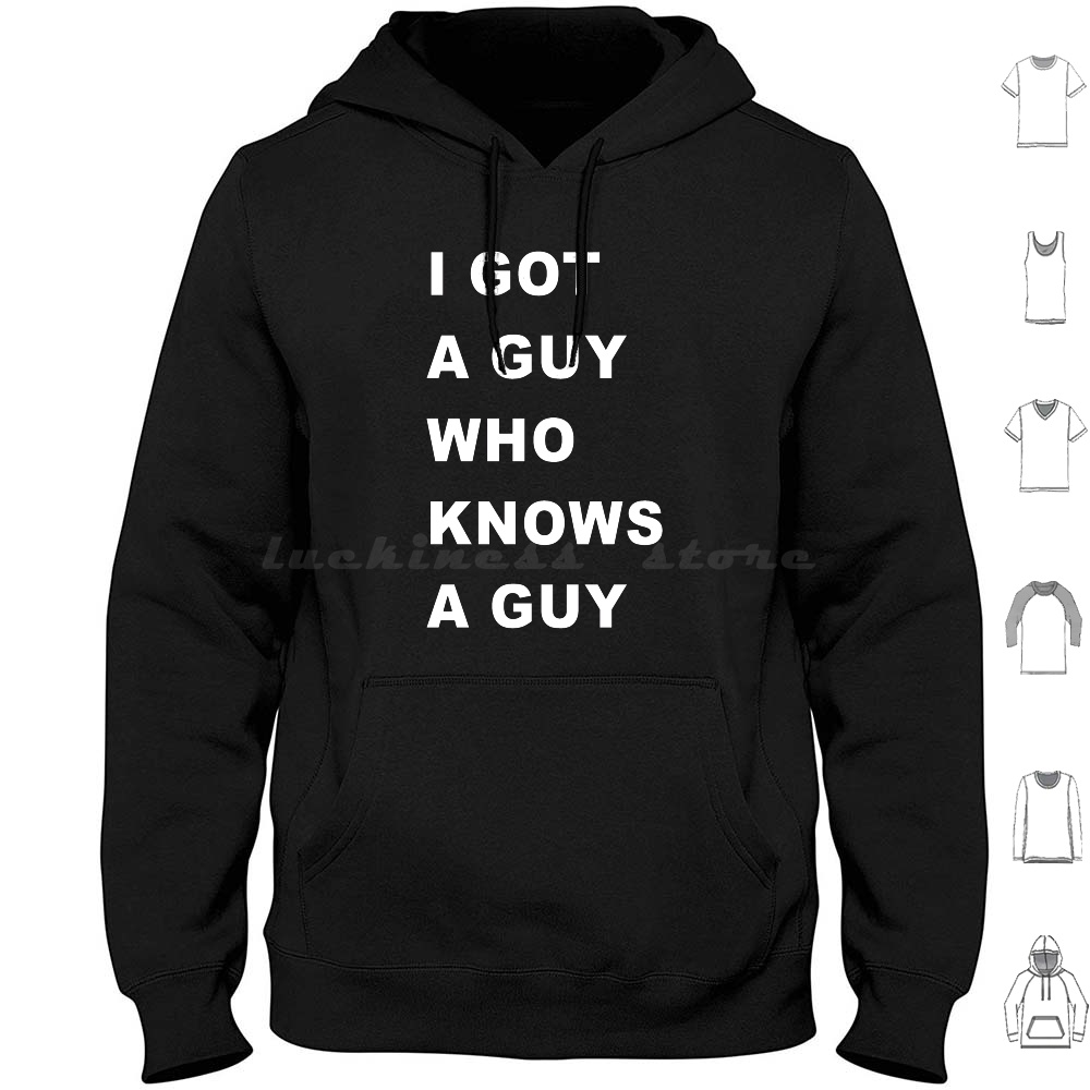 Home Improvement Guy - I-Got-A-Guy-Who-Needs-A-Guy Sweat à capuche en coton